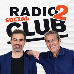 Radio2 Social Club del 18/04/2024 - RaiPlay Sound