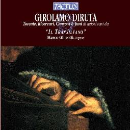 Il &#39;Transilvano&#39; di Girolamo Diruta