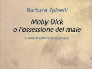 Barbara Spinelli, "Moby Dick o l&#39;ossessione del male"